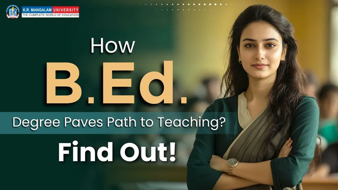 Is B.Ed. (Bachelor of Education) The Right Course for You?