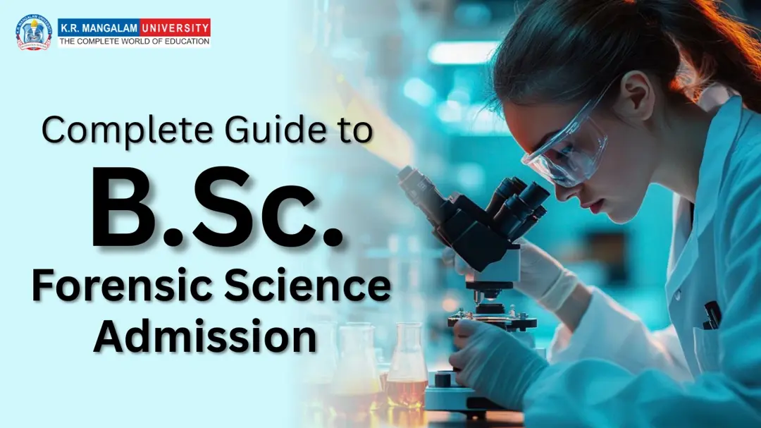 B.Sc. Forensic Science Admission Eligibility, Scope & Jobs