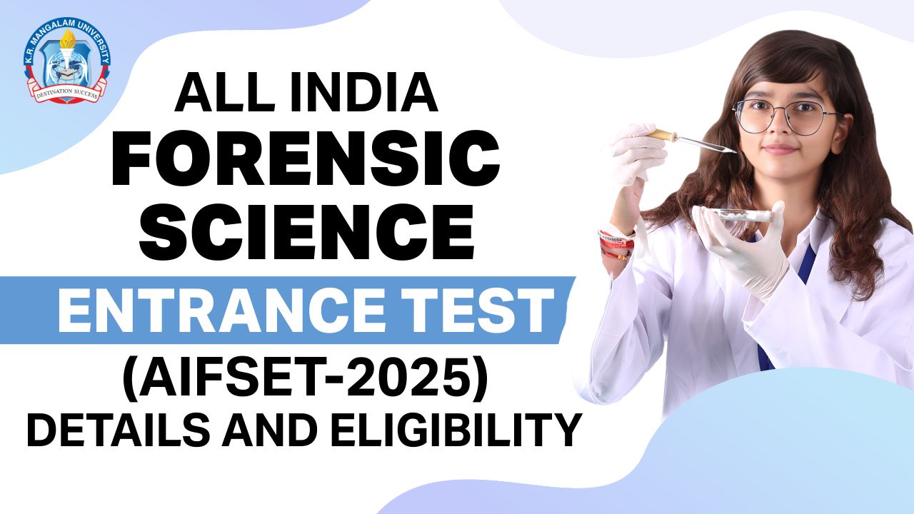 All India Forensic Science Entrance Test Details