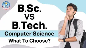 B.Sc. vs B.Tech