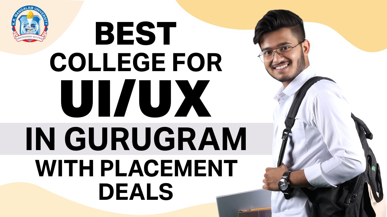 Best College for UI/UX in Gurugram